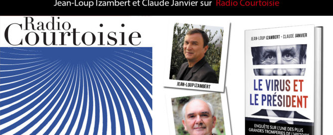 Jean-Loup Izambert et Claude Janvier ("Le virus et le Président") sur Radio Courtoisie