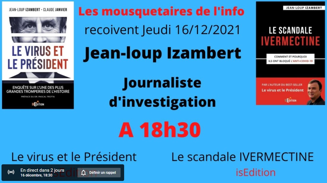 JeanLoup Izambert ("Le scandale Ivermectine") sera l'invité de la