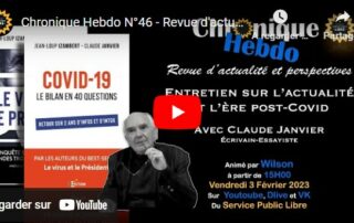 Emission Chroniques Hebdo avec Claude Janvier (Le virus et le président, Covid-19 : Le bilan en 40 questions).
