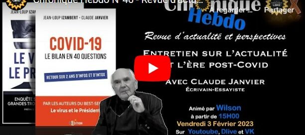 Emission Chroniques Hebdo avec Claude Janvier (Le virus et le président, Covid-19 : Le bilan en 40 questions).