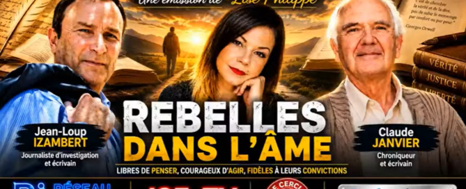 Rebelles dans l'âme. Avec Jean-Loup Izambert et Claude Janvier