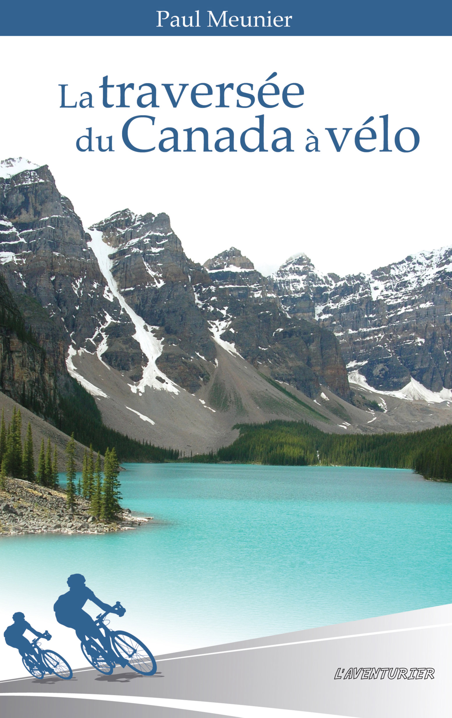 Ebook: La traversée du canada à vélo