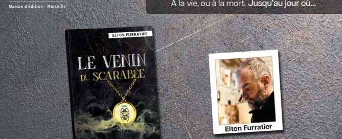 "Le venin du scarabée" de Elton Furratier